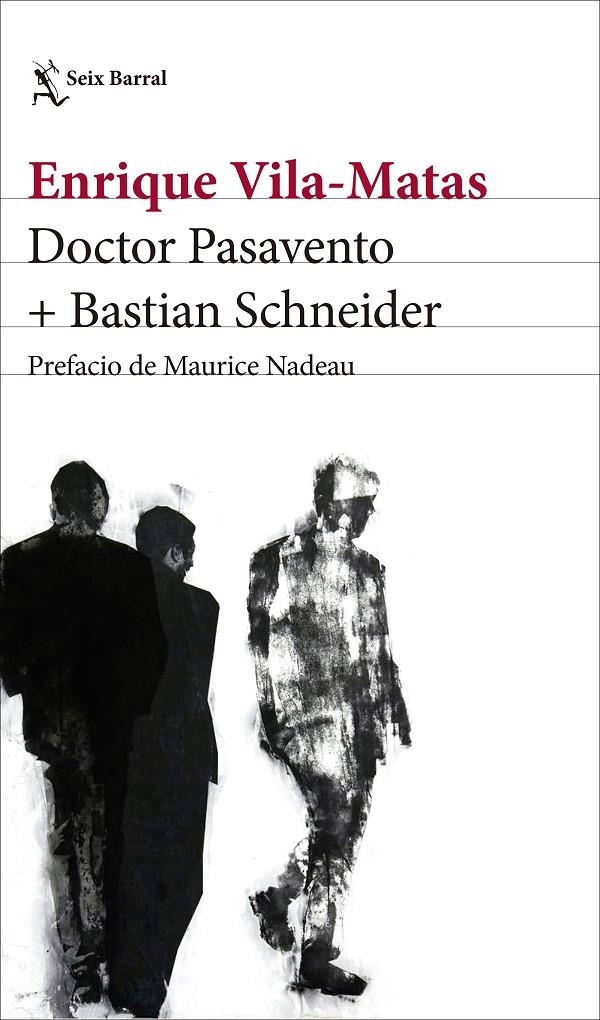 Doctor Pasavento + Bastian Schneider | 9788432232824 | Vila-Matas, Enrique