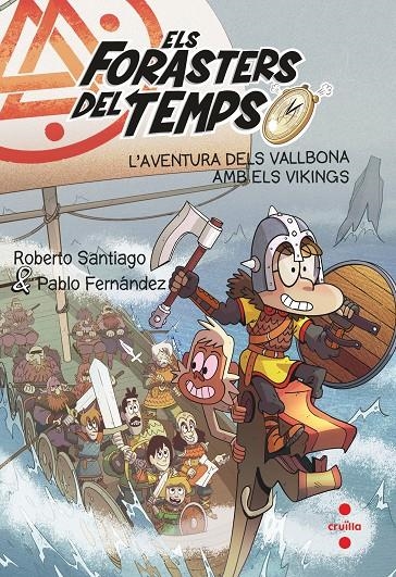 L'AVENTURA DELS VALLBONA AMB ELS VIKINGS | 9788466149327 | García Santiago, Roberto/Fernández Vázquez, Pablo