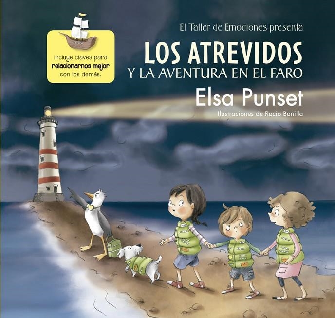 Los Atrevidos y la aventura en el faro (El taller de emociones 3) | 9788448845605 | Punset, Elsa/Bonilla, Rocío