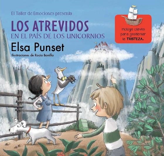 Los Atrevidos en el País de los Unicornios (El taller de emociones 5) | 9788448845834 | Punset, Elsa/Bonilla, Rocío