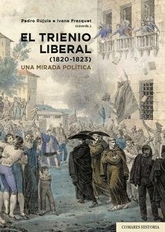 El trienio liberal (1820-1823) | 9788490459768