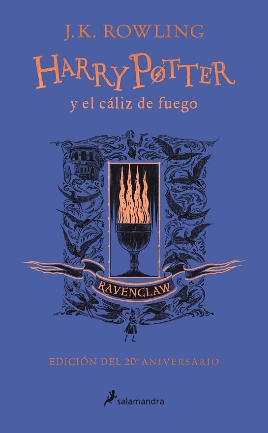 Harry Potter y el cáliz de fuego (edición Ravenclaw del 20º aniversario) (Harry | 9788418174384 | Rowling, J.K.