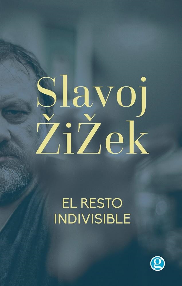 El resto indivisible | 9789873847974 | Zizek Slajov