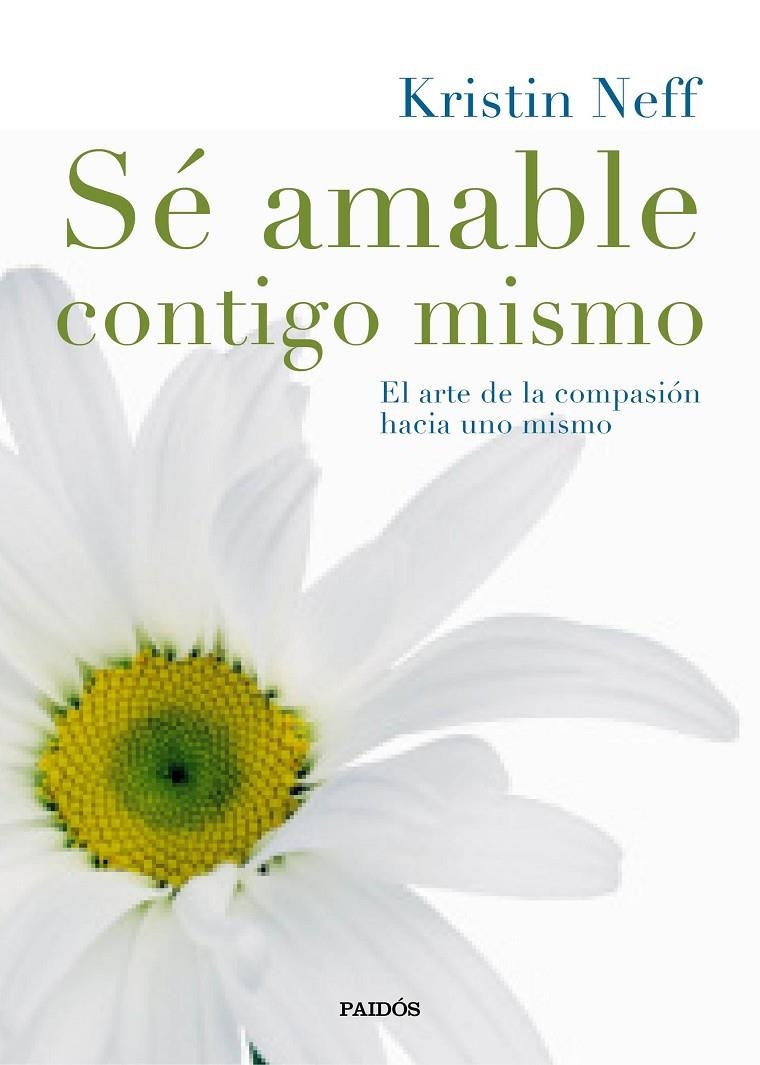 Sé amable contigo mismo | 9788449331985 | Neff, Kristin