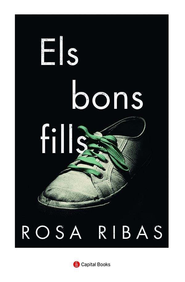 Els bons fills | 9788412147995 | Ribas Moliné, Rosa