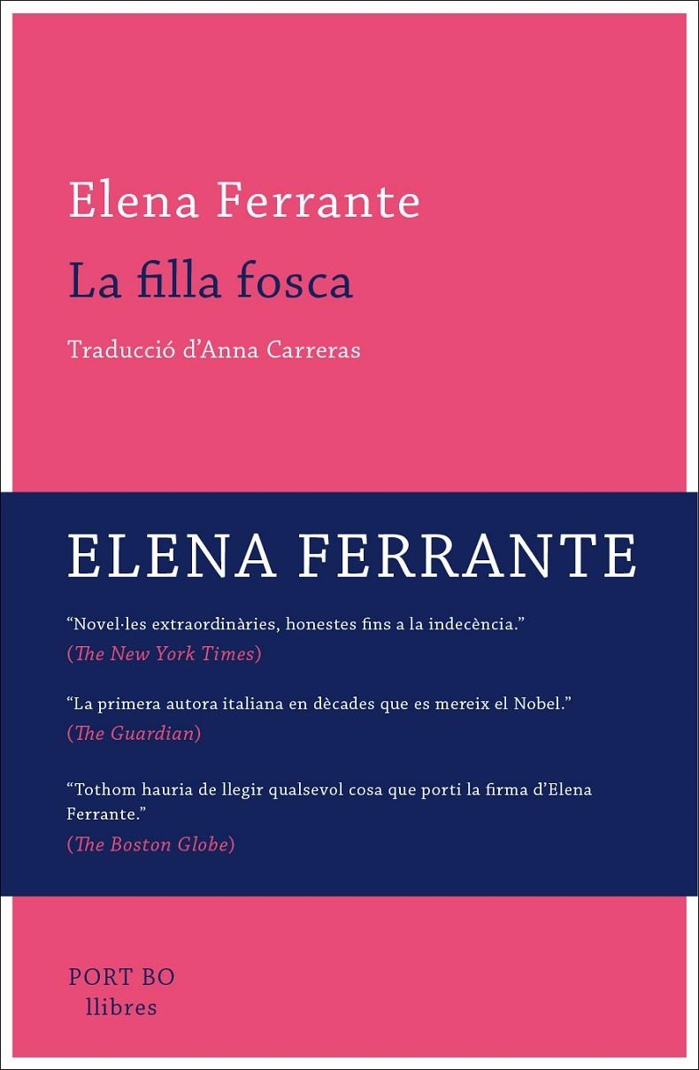 La filla fosca | 9788416259809 | Ferrante, Elena