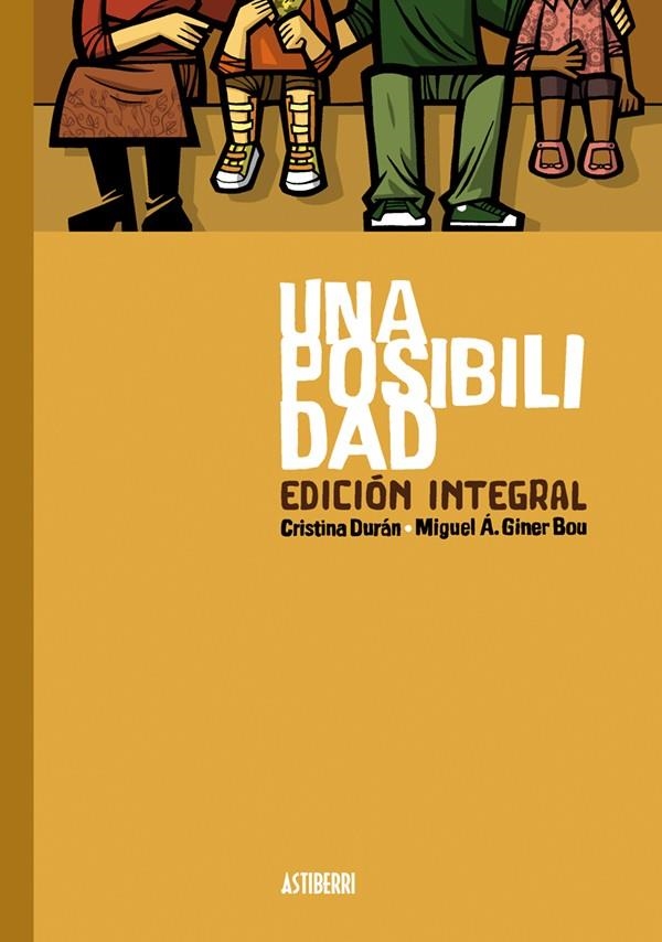 Una posibilidad. Edición integral | 9788416251902 | Durán, Cristina/Giner Bou, Miguel Ángel