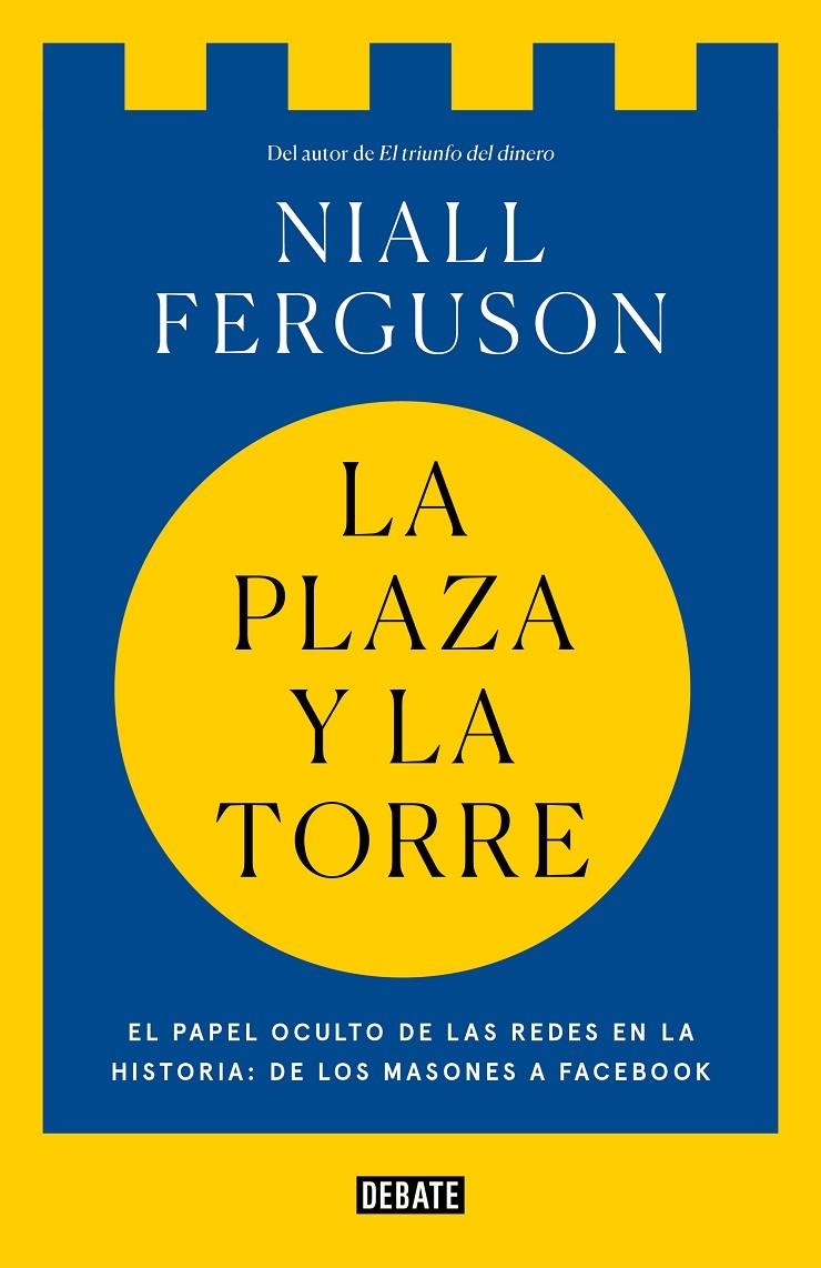 La plaza y la torre | 9788499928494 | Ferguson, Niall