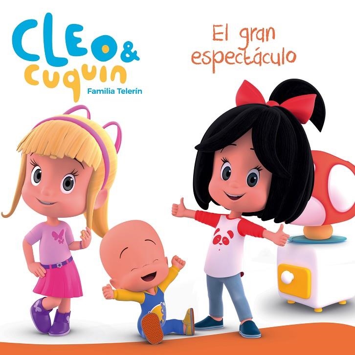 El gran espectáculo (Cleo y Cuquín. Primeras lecturas) | 9788448850852 | Varios autores,