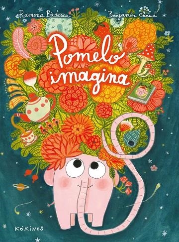 Pomelo imagina | 9788417742492 | Bâdescu, Ramona