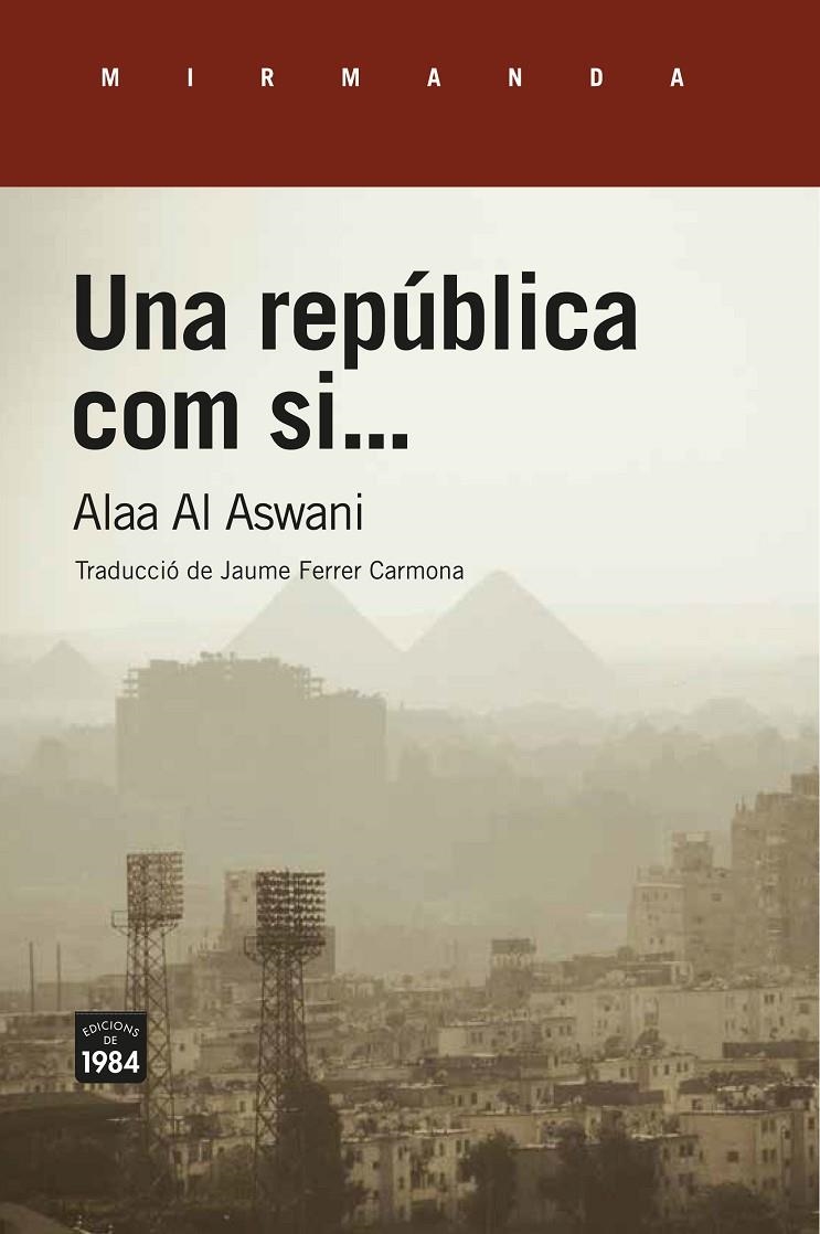 Una república com si... | 9788416987689 | Aswani, Alaa Al