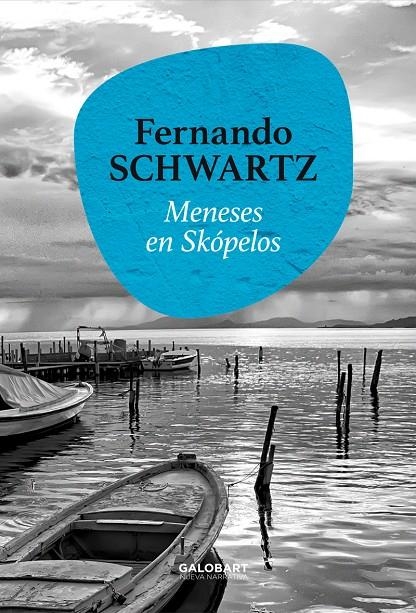 MENESES EN SKÓPELOS | 9788412407532 | SCHWARTZ FERNANDO