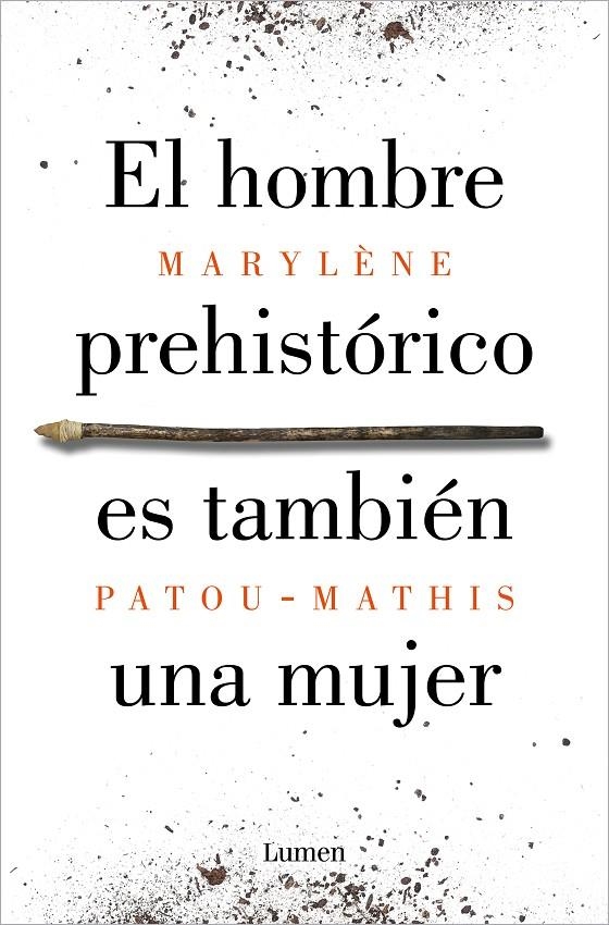 El hombre prehistórico es también una mujer | 9788426410092 | Patou-Mathis, Marylène