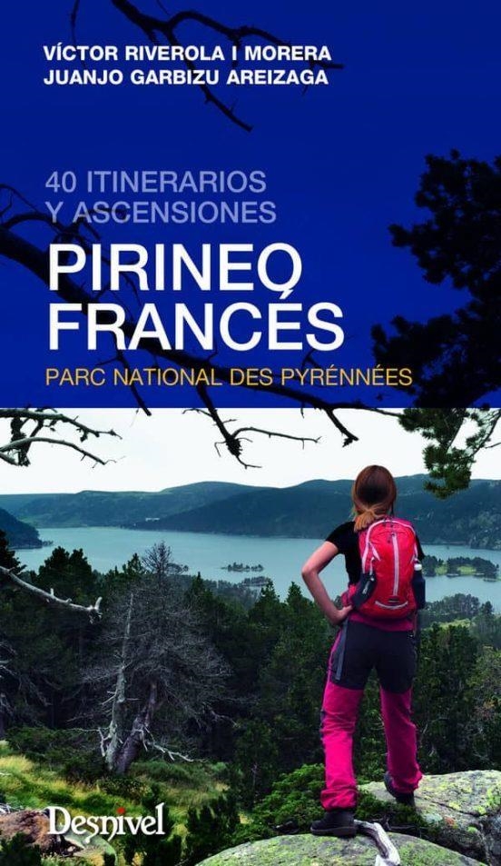 Pirineo francés | 9788498293562 | Riverola i Morera, Víctor/Garbizu Areizaga, Juan José