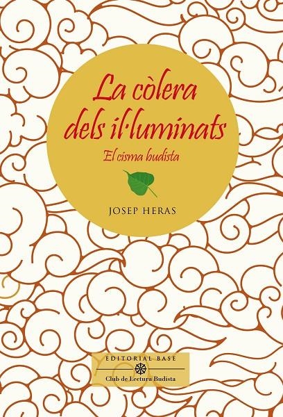 La còlera dels il·luminats. El cisma budista | 9788417759834 | Heras Aledo, Josep