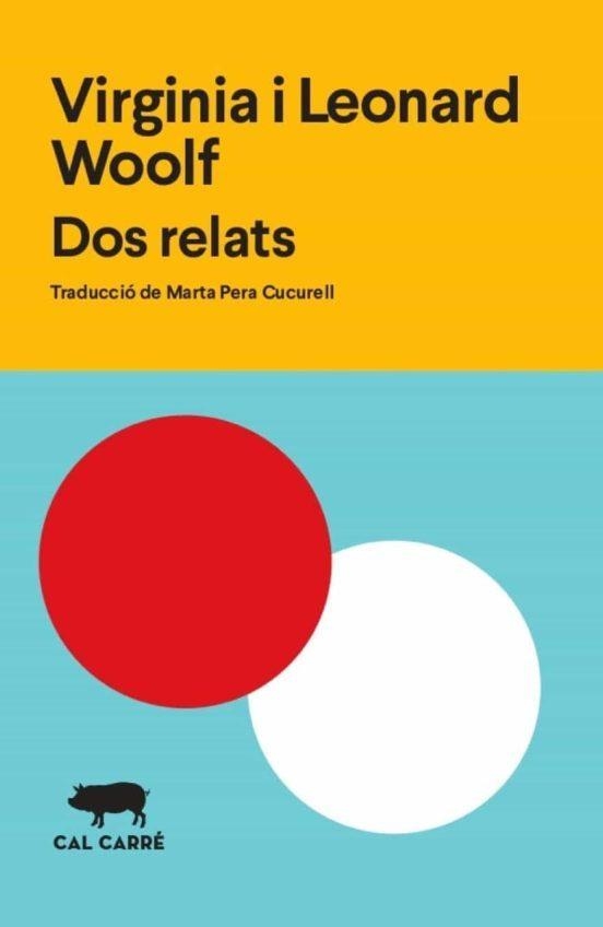 Dos relats | 9788412394306 | Woolf, Virginia/Woolf, Leonard