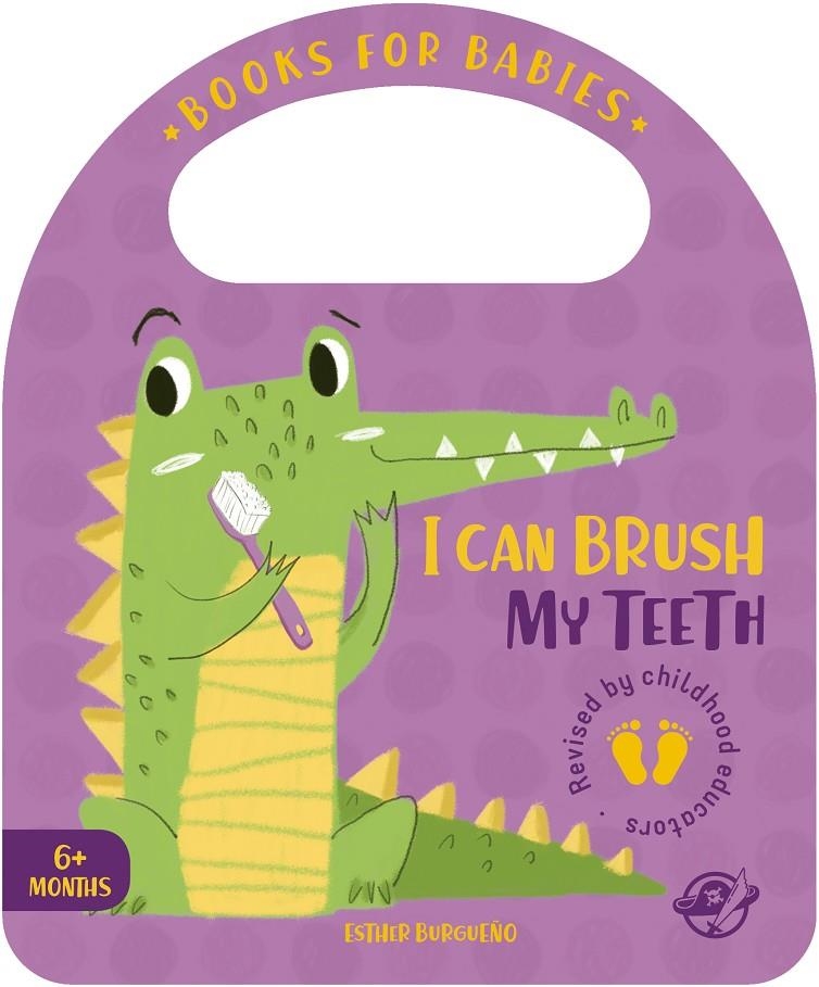 Books for Babies - I Can Brush My Teeth | 9788417210595 | Burgueño, Esther