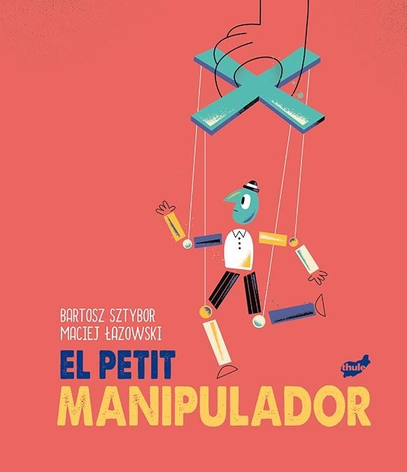 El petit manipulador | 9788418702099 | Sztybor, Bartosz