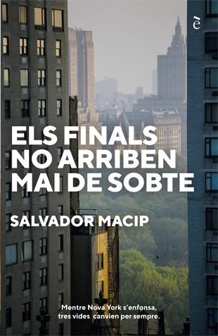 Els finals no arriben mai de sobte | 9788441232044 | Salvador Macip