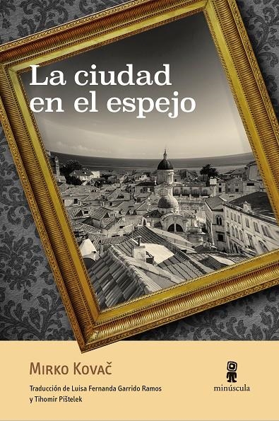 La ciudad en el espejo | 9788412092035 | Kovac, Mirko