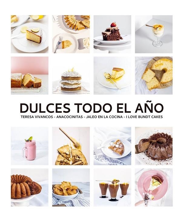 Dulces todo el año | 9788412033427 | Vivancos, Teresa/Mayora, Iñaki/Quevedo, Beatriz/Antequino, Ana