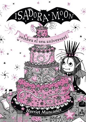 La Isadora Moon celebra el seu aniversari. Edició especial | 9788420456881 | Muncaster, Harriet