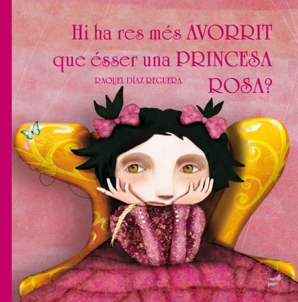 Hi ha res més avorrit que ésser una princesa rosa? | 9788416817221 | Díaz Reguera, Raquel