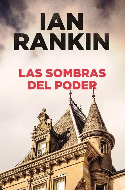 Las sombras del poder | 9788491870821 | RANKIN , IAN