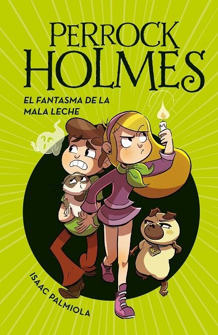 El fantasma de la mala leche (Serie Perrock Holmes 16) | 9788418318863 | Palmiola, Isaac