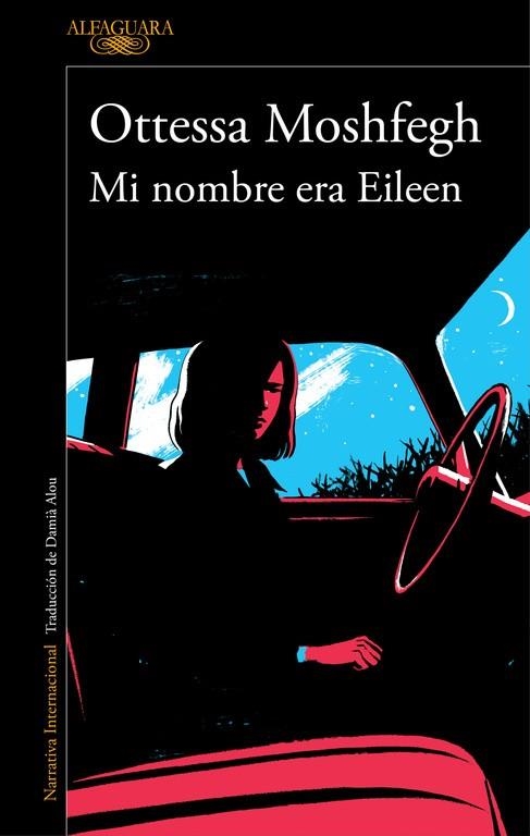 Mi nombre era Eileen | 9788420423944 | Moshfegh, Ottessa