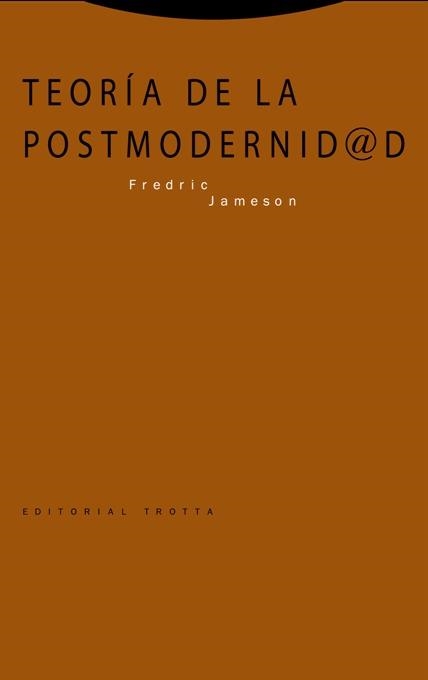 Teoría de la postmodernidad (NE) | 9788498796520 | Jameson Frederic