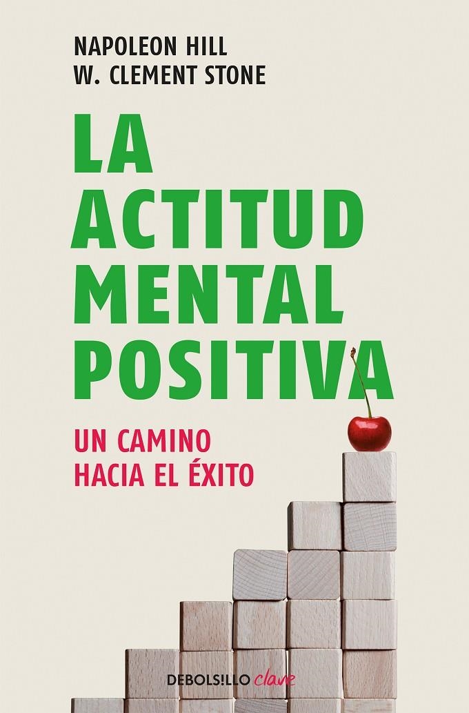 La actitud mental positiva | 9788499086583 | Hill, Napoleon/Stone, W. Clement