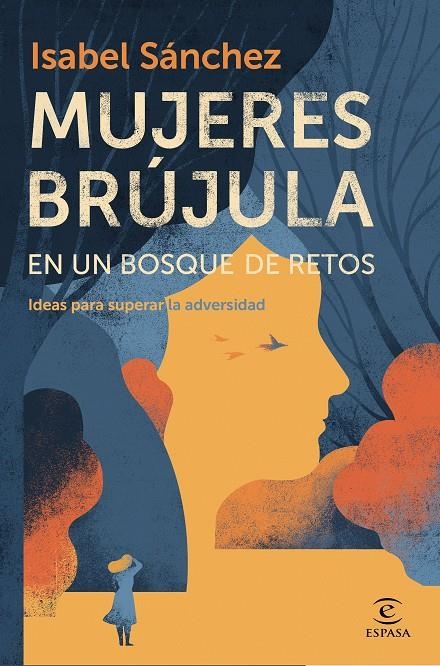 Mujeres brújula en un bosque de retos | 9788467060119 | Sánchez, Isabel