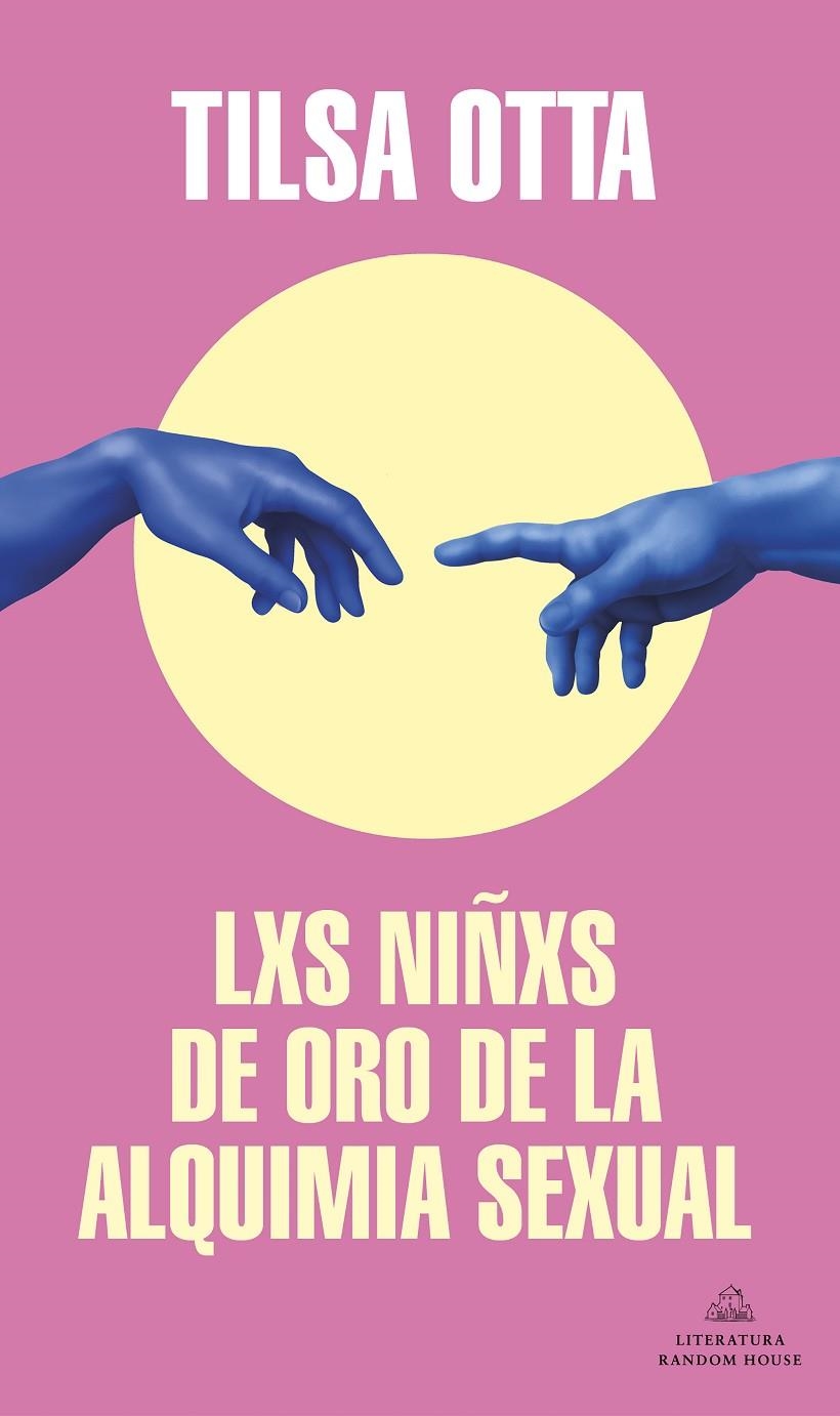 Lxs niñxs de oro de la alquimia sexual (Mapa de las lenguas) | 9788439738978 | Otta, Tilsa