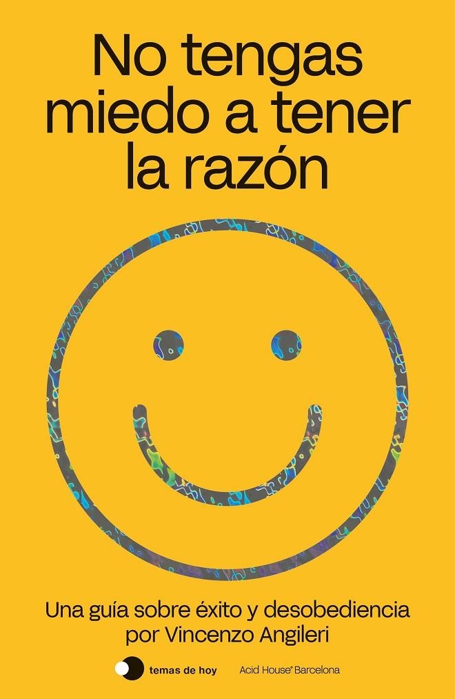 No tengas miedo a tener la razón | 9788499988047 | Angileri, Vincenzo