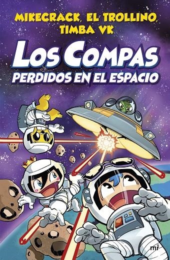 Compas 5. Los Compas perdidos en el espacio | 9788427048348 | Mikecrack, El Trollino y Timba Vk