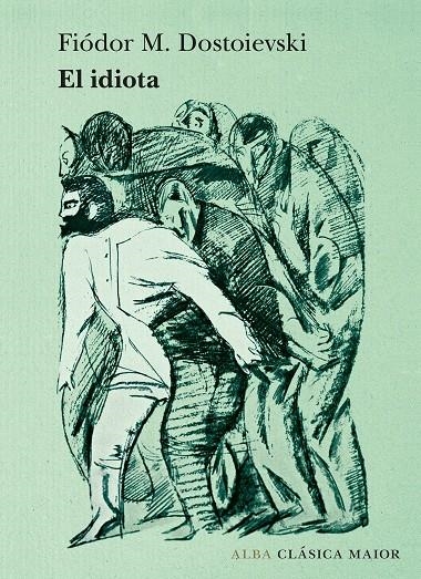 El idiota | 9788490656075 | Dostoievski, Fiódor M.