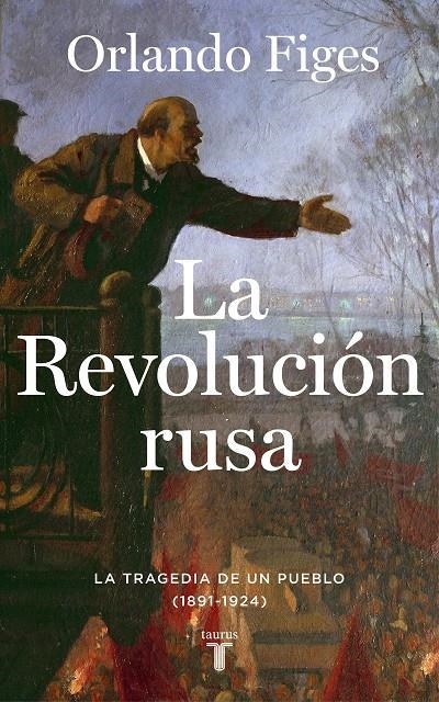 La revolución rusa | 9788430624249 | Figes, Orlando