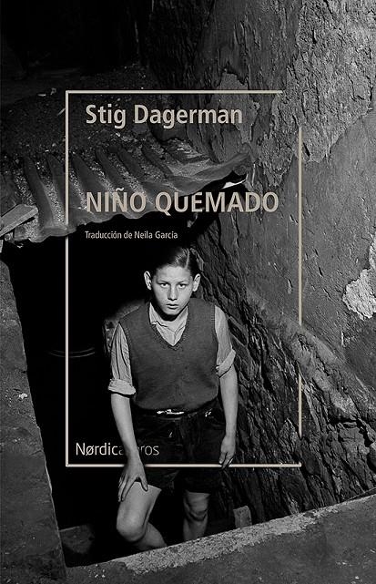 Niño quemado | 9788418451843 | Dagerman, Stig