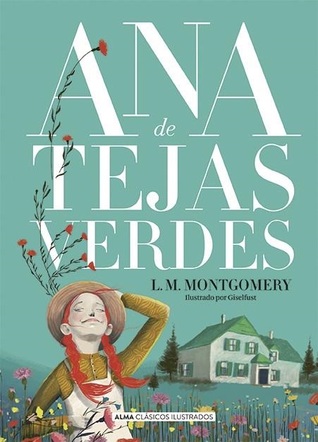 Ana de tejas verdes | 9788418395628 | Montgomery, Lucy Maud