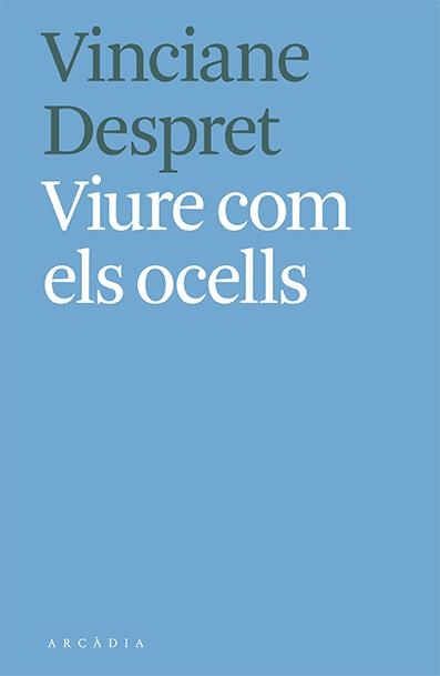 Viure com els ocells | 9788412373103 | Vinciane Despret