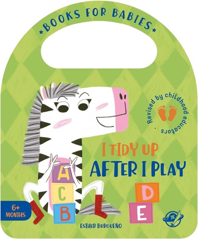 Books for Babies - I Tidy Up After I Play | 9788417210632 | Burgueño, Esther