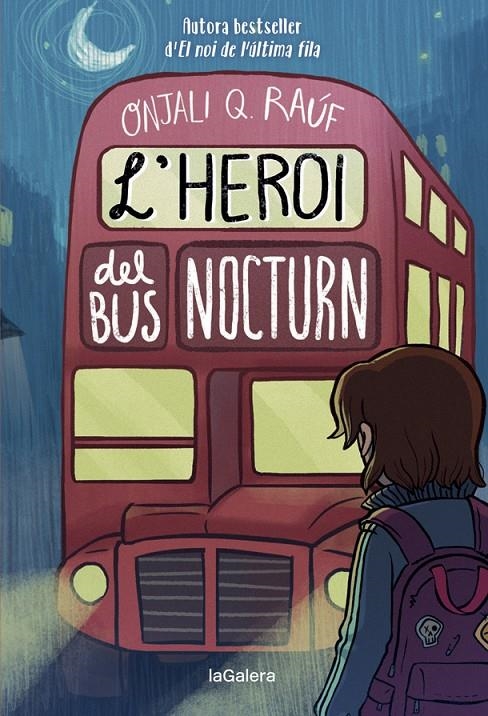 L'heroi del bus nocturn | 9788424671280 | Q. Raúf, Onjali