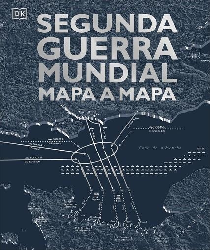 Segunda Guerra Mundial mapa a mapa | 9780241470268 | Varios autores,