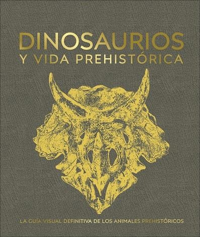 Dinosaurios y vida prehistórica | 9780241470282 | Varios autores,