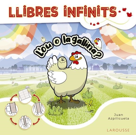 Llibres infinits. L'ou o la gallina? | 9788418473920 | Azpilicueta Pérez, Juan