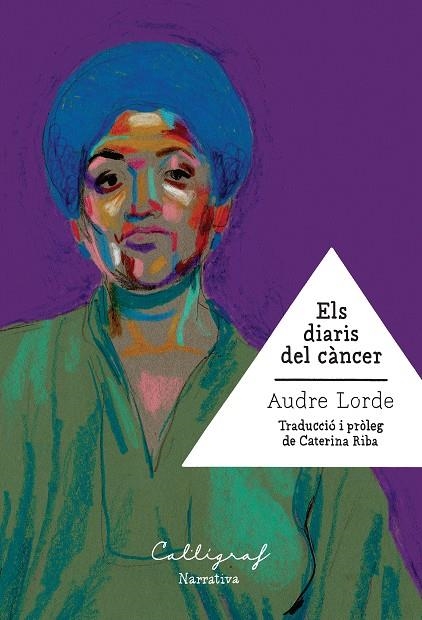 Els diaris del càncer | 9788412358339 | Lorde, Audre