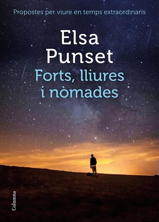 Forts, lliures i nòmades | 9788466426954 | Punset, Elsa