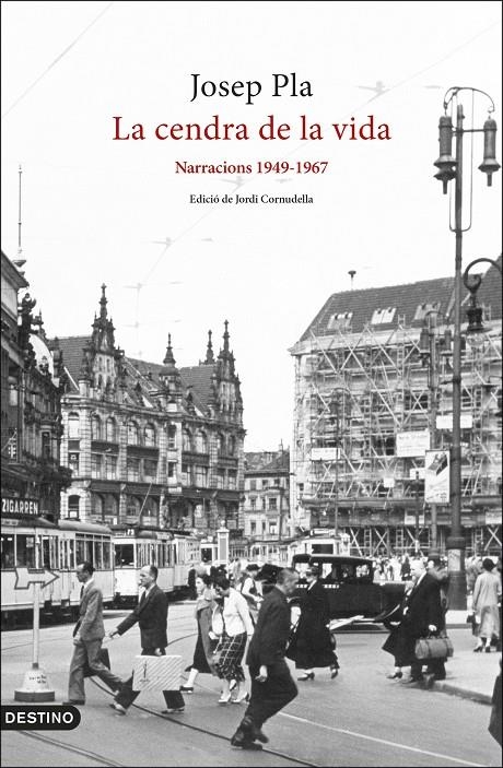 La cendra de la vida: Narracions 1949-1967 | 9788497103282 | Pla, Josep