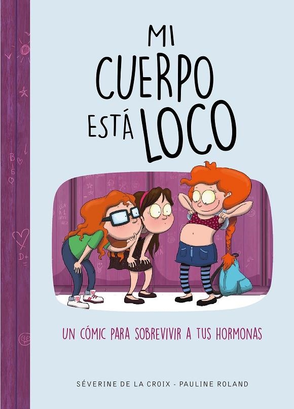 Mi cuerpo está loco | 9788490439883 | de la Croix, Séverine/Roland, Pauline